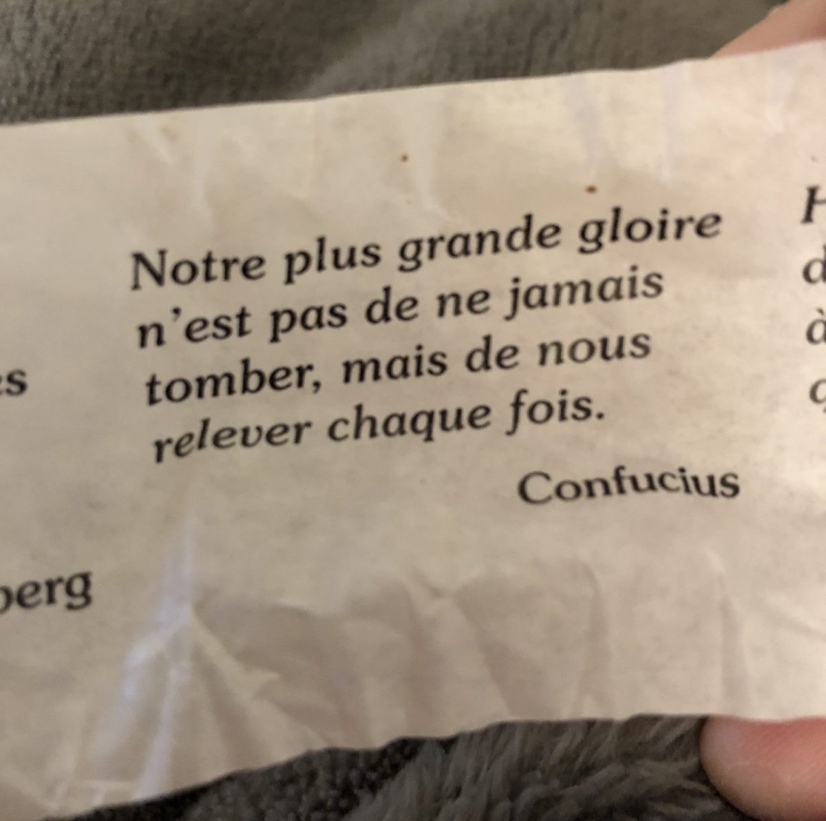 Notre plus grande gloire n'est pas de ne pas tomber, mais de nous relever chaque fois - Confucius
